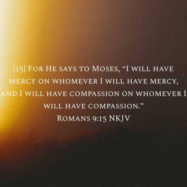 Romans 9- God Is Sovereign | Unashamed of Jesus